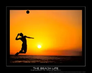 Beach Volleyball "The Beach Life" (Sunset) Motivational Poster - SportsPosterWarehouse.com